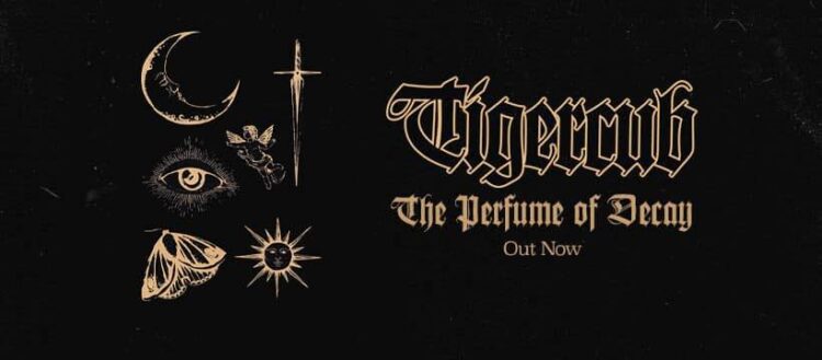 Tigercub Perfume of Decay Out Now